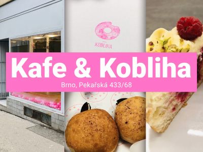 Kafe & Kobliha, Brno - recenze